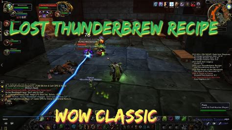 lost thunderbrew recipe quest wow classic.